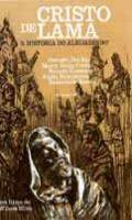 Cristo De Lama - A Historia Do Aleijadinho