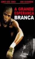 A Grande Esperanca Branca