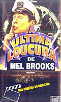 A Ultima Loucura De Mel Brooks