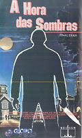 A Hora Das Sombras