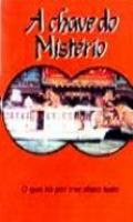 A Chave do Misterio