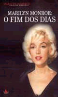 Marilyn Monroe: O Fim Dos Dias