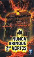 Nunca Brinque Com Os Mortos
