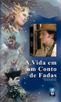 A Vida em um Conto de Fadas