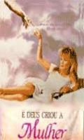 E Deus Criou a Mulher