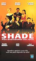 Shade nos Bastidores do Jogo