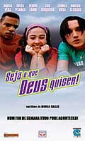 Seja O Que Deus Quiser!