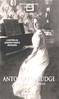 Antonieta Rudge - O Extase em Movimento