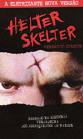 Helter Skelter - Versao do Diretor