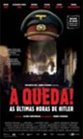 A Queda As Ultimas Horas de Hitler