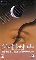 Coisa Mais Linda Historias E Casos Da Bossa Nova
