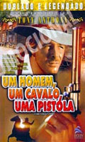 Um Cavalo, Uma Pistola, Um Homem