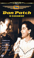Dan Patch - O Grande
