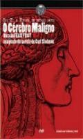 O Cerebro Maligno