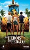 Os Herois do Pedaco