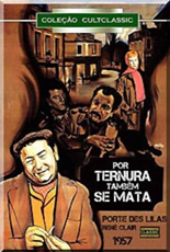 Por Ternura Também se Mata