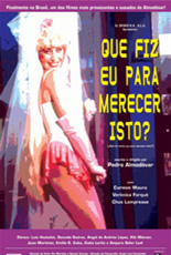 Que Fiz eu Para Merecer Isto?
