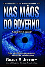 Nas Mãos do Governo a Nova Ordem Mundial