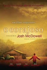 O Corajoso O Início da Vida de Josh Mcdowell