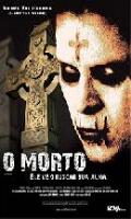 O Morto Ele Veio Buscar Sua Alma