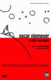 Oscar Niemeyer - A Vida e um Sopro