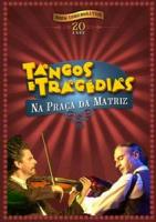 Tangos e Tragedias