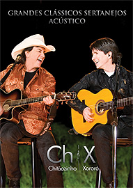 Chitaozinho e Xororo Grandes Classicos Sertanejos Acustico