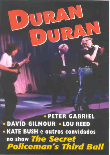 Duran Duran - The Secret Policeman s Third Ball