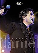 Daniel  20 Anos de Carreira Ao Vivo