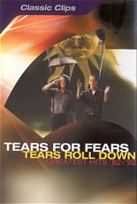 Tears For Fears - Tears Roll Down