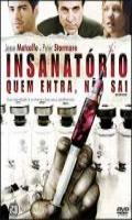 Insanatorio Quem Entra Nao Sai