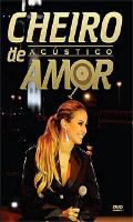 Cheiro de Amor Acústico