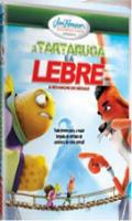 A Tartaruga e a Lebre A Revanche do Século