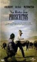Na Rota dos Proscritos