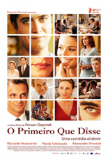 O Primeiro Que Disse