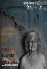 Histórias Que Só Existem Quando Lembradas