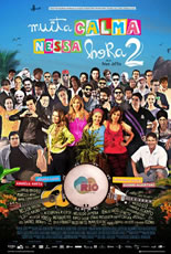 Muita Calma Nessa Hora 2