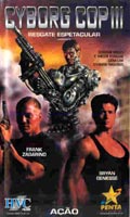 Cyborg Cop 3 - Resgate Espetacular