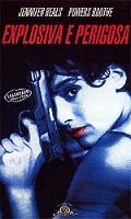Explosiva e Perigosa