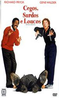 Cegos, Surdos e Loucos